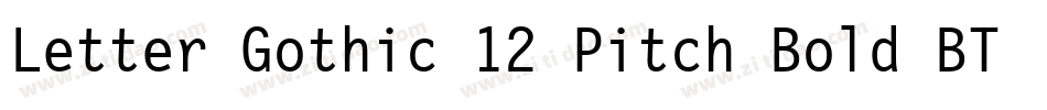 Letter Gothic 12 Pitch Bold BT字体转换